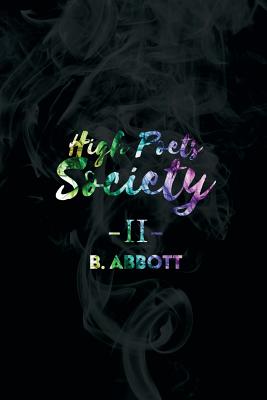 High Poets Society II By B. Abbott Cover Image