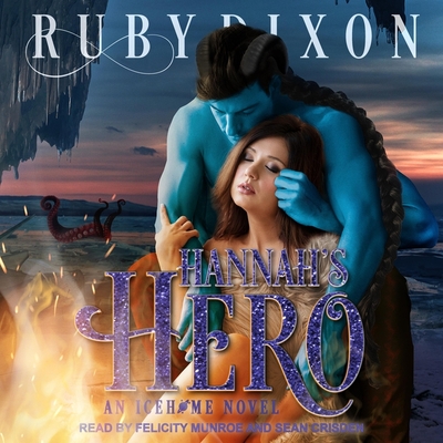 Hannah Lib Hannah's Hero Lib/E (Icehome Series Lib/E #6) | Red Balloon Bookshop