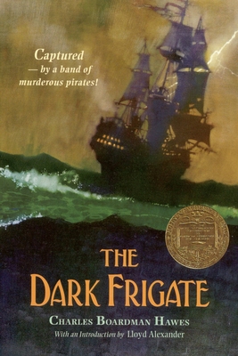 The Dark Frigate (Newbery Medal Winner) Cover Image