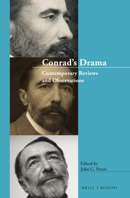 Conrad's Drama: Contemporary Reviews and Observations (Conrad Studies #11) Cover Image