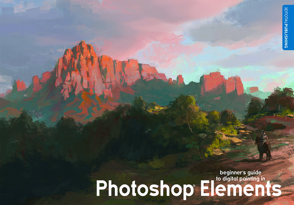 Beginner's Guide to Digital Painting in Photoshop Elements Cover Image