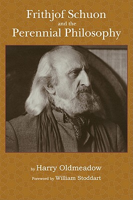 Frithjof Schuon and the Perennial Philosophy Cover Image