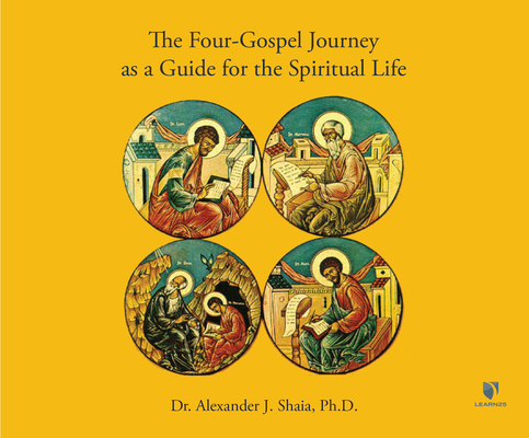 The Four-Gospel Journey as a Guide for the Spiritual Life  Cover Image