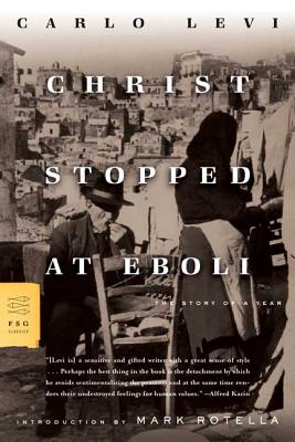 Christ Stopped at Eboli: The Story of a Year (FSG Classics) Cover Image