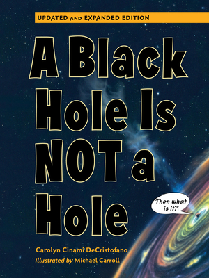 A Black Hole is Not a Hole: Updated Edition cover