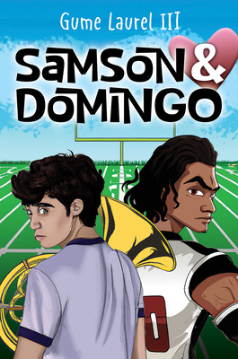 Samson & Domingo By Gume Laurel III Cover Image