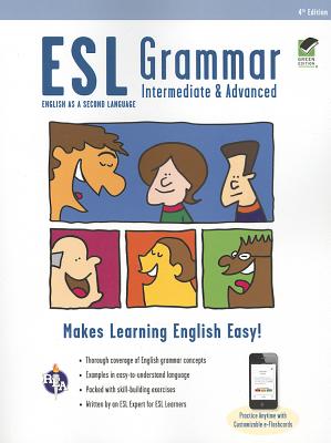 ESL Grammar: Intermediate & Advanced Premium Edition with E-Flashcards (English as a Second Language) By Mary Ellen Munoz Page Cover Image