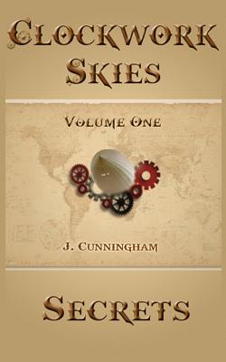 Secrets (Clockwork Skies #1)