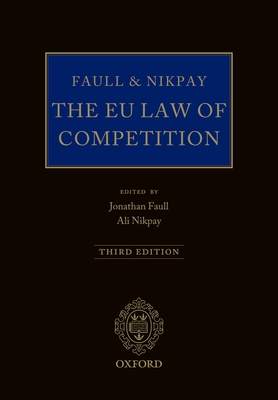 Faull and Nikpay: The EU Law of Competition Cover Image