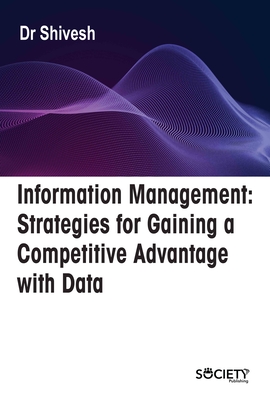 Information Management: Strategies for Gaining a Competitive Advantage with Data Cover Image