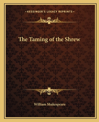 The Taming of the Shrew