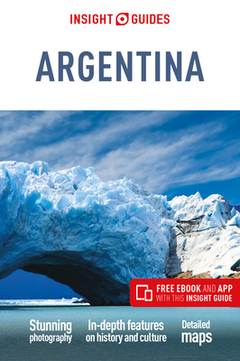 Insight Guides Argentina (Travel Guide with Free Ebook) By Insight Guides Cover Image