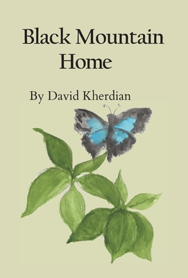 Black Mountain Home By David Kherdian Cover Image