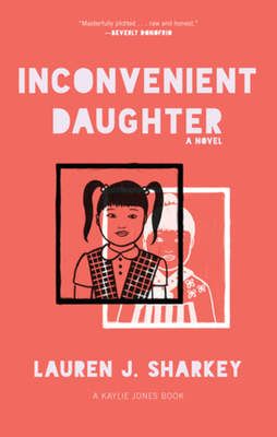 Inconvenient Daughter By Lauren J. Sharkey Cover Image