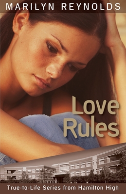 Love Rules (Hamilton High True-To-Life #8) Cover Image