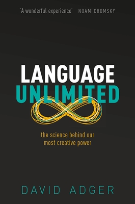 Language Unlimited: The Science Behind Our Most Creative Power Cover Image