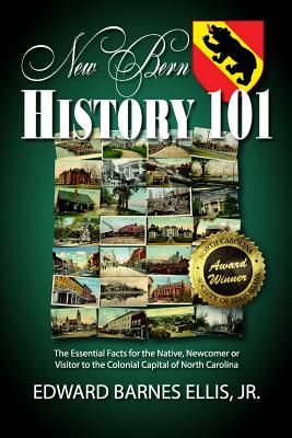 New Bern History 101 Cover Image