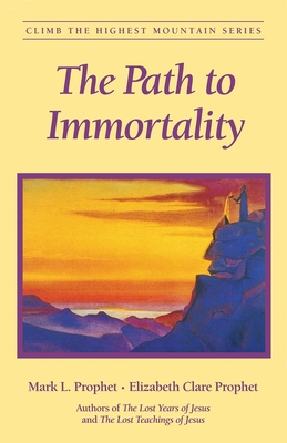 The Path to Immortality (Climb the Highest Mountain)