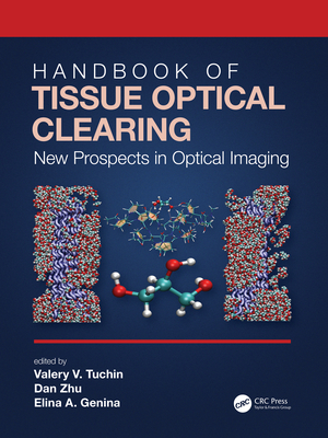 Handbook of Tissue Optical Clearing: New Prospects in Optical Imaging  (Hardcover) | Avid Bookshop