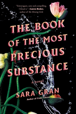 The Book of the Most Precious Substance By Sara Gran Cover Image