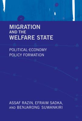 Migration and the Welfare State: Political-Economy Policy Formation (Mit Press)