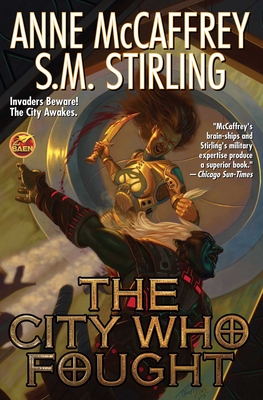 The City Who Fought ( Brainships #4) By Anne McCaffrey, S.M. Stirling Cover Image
