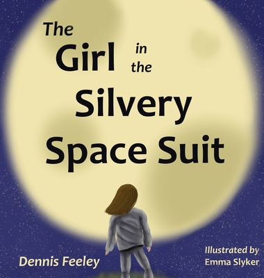 The Girl in the Silvery Space Suit Cover Image