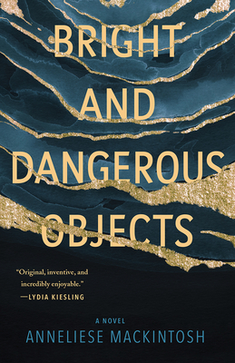 Bright and Dangerous Objects Cover Image