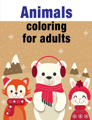 Coloring Books for Adults Relaxation Beginner - Animal (Paperback