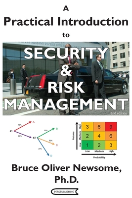 A Practical Introduction to Security and Risk Management By Bruce Oliver Newsome Cover Image