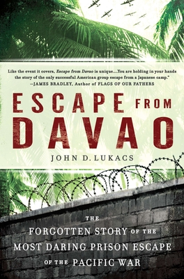 Escape From Davao: The Forgotten Story of the Most Daring Prison Break of the Pacific War Cover Image