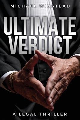 Ultimate Verdict: A Legal Thriller By Michael Winstead Cover Image