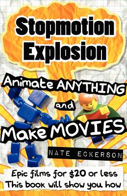 Stopmotion Explosion By Nate Eckerson Cover Image