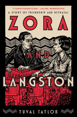 Zora and Langston: A Story of Friendship and Betrayal By Yuval Taylor Cover Image