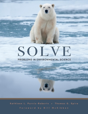 Solve: Problems in Environmental Science By Kathleen Purvis-Roberts, Thomas G. Spiro Cover Image