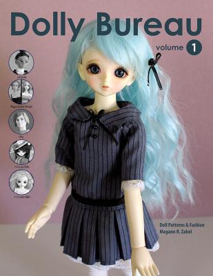 Dolly Bureau: Doll Patterns and Fashion Cover Image