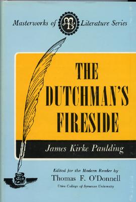 The Dutchman's Fireside (Masterworks of Literature)