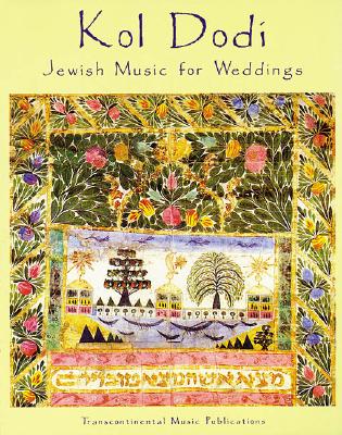 Kol Dodi: Jewish Music for Weddings By Hal Leonard Corp (Created by) Cover Image