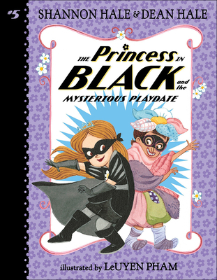 Princess in Black and the Mysterious Playdate Cover Image