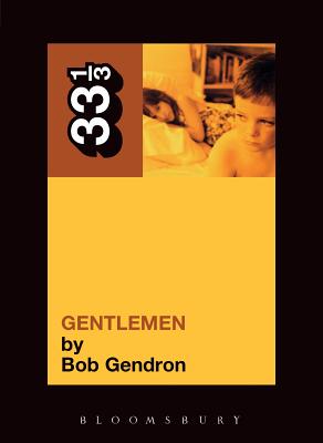 The Afghan Whigs' Gentlemen (33 1/3 #59) By Bob Gendron Cover Image