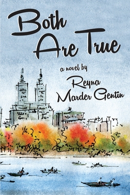 Both Are True By Reyna Marder Gentin Cover Image