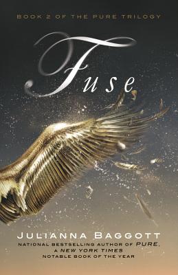 Fuse (The Pure Trilogy #2)