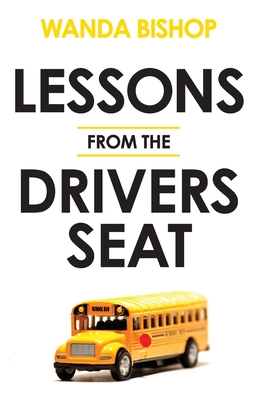 Lessons from the Drivers Seat Cover Image