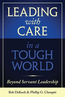 Cover for Leading With Care in a Tough World