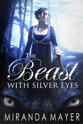 The Beast with Silver Eyes (Red Slipper #3)