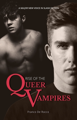 Rise of the Queer Vampires By Franco de Rocco Cover Image