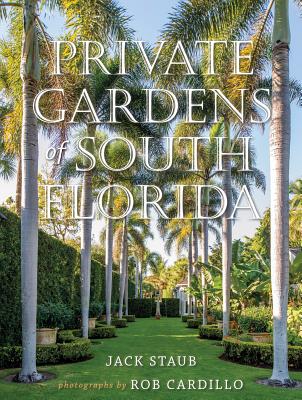 Private Gardens of South Florida Cover Image