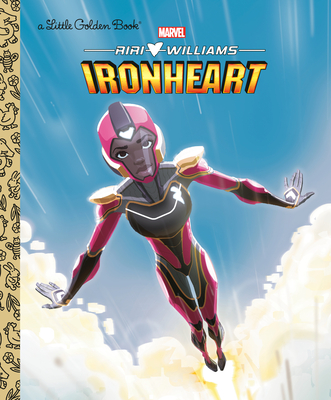 Ironheart Little Golden Book (Marvel) By Lois Evans, Jethro Unom (Illustrator) Cover Image