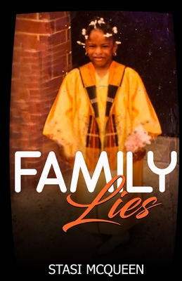 Family lies By Stasi McQueen Cover Image