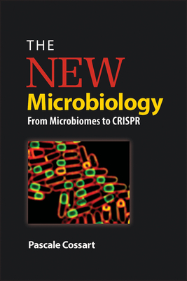 The New Microbiology: From Microbiomes to Crispr Cover Image
